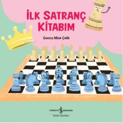 İlk Satranç Kitabim - 1