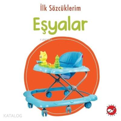 İlk Sözcüklerim - Eşyalar - 1