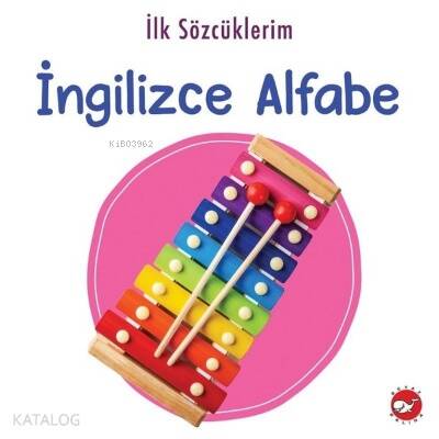 İlk Sözcüklerim - İngilizce Alfabe - 1