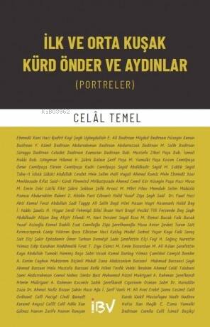 İlk ve Orta Kuşak Kürde Önder ve Aydınlar;(Portreler) - 1