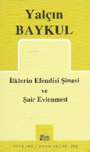 İlklerin Efendisi Şinasi ve Şair Evlenmesi - 1