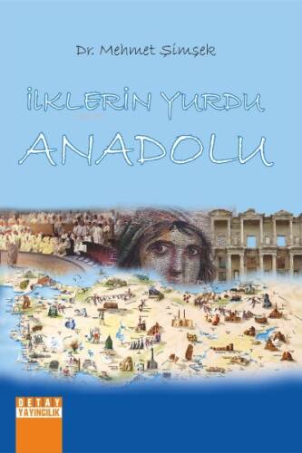 İlklerin Yurdu Anadolu - 1