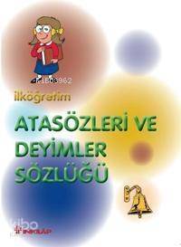 İlköğretim Atasözleri ve Deyimler Sözlüğü - 1