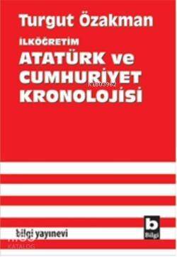 İlköğretim| Atatürk ve Cumhuriyet Kronolojisi - 1