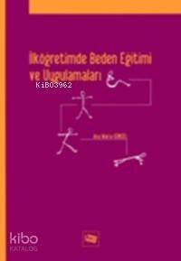 İlköğretimde Beden Eğitimi ve Uygulamaları - 1