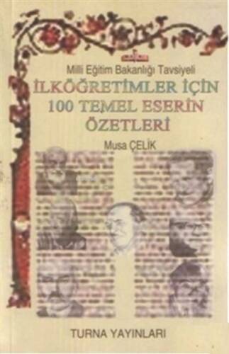 İlköğretimler İçin 100 Temel Eser Özetleri - 1