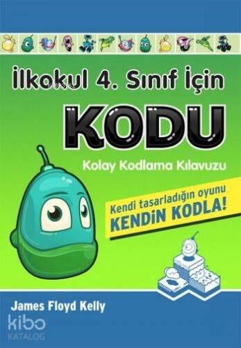 İlkokul 4.Sınıf İçin KODU Etkinlik Seti; Kolay Kodlama Kılavuzu - 1