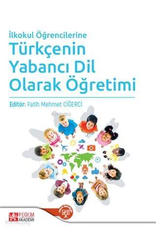 İlkokul Öğrencilerine Türkçenin Yabancı Dil Olarak Öğretimi - 1