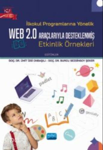 İlkokul Programlarına Yönelik Web 2.0 Araçlarıyla Desteklenmiş Etkinlik Örnekleri - 1