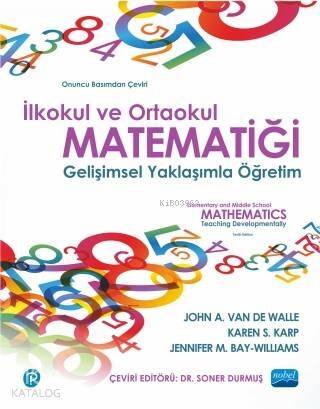 İlkokul ve Ortaokul Matematği - Gelişimsel Yaklaşımla Öğretim - 1