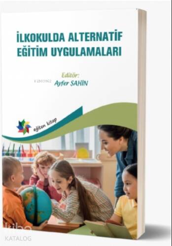 İlkokulda Alternatif Eğitim Uygulamaları - 1