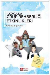 İlkokulda Grup Rehberliği Etkinlikleri - 1