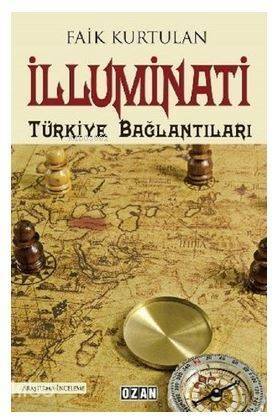 İlluminati - Türkiye Bağlantıları - 1