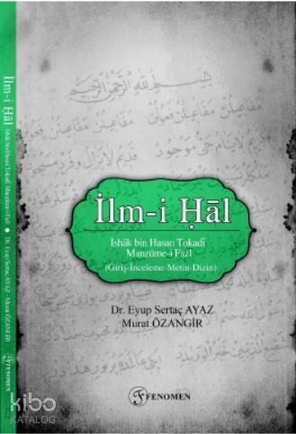 İlm-i Hâl İshâk Bin Hasan Tokadi Manzûme-i Fal; (Giriş-İnceleme-Metin-Dizin) - 1