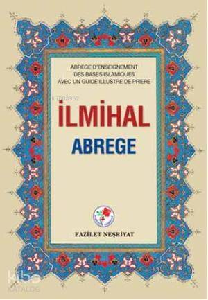 İlmihal Abrege (Ciltli-Fransızca) - 1