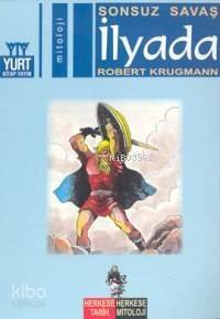 İlyada; Sonsuz Savaş - 1