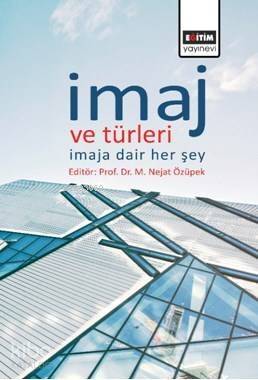 İmaj ve Türleri: İmaja Dair Her şey - 1