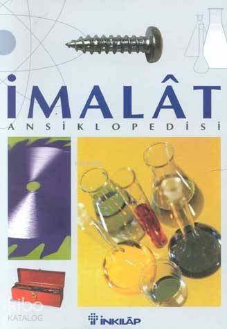 İmalat Ansiklopedisi - 1