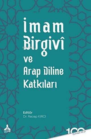 İmam Birgivî Ve Arap Diline Katkıları - 1