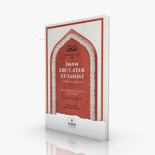 İmam Ebû Ca’fer Et-Tahâvî Hayatı Ve Eserleri - 1