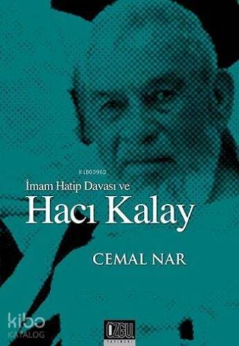 İmam Hatip Davası ve Hacı Kalay - 1