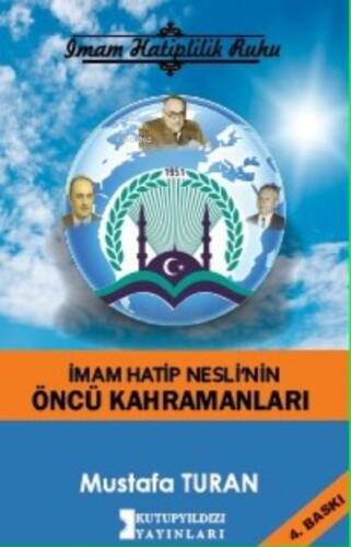 İmam Hatip Neslinin Öncü Kahramanları - 1