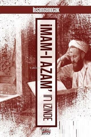 İmam-ı Azam'ın İzinde - 1