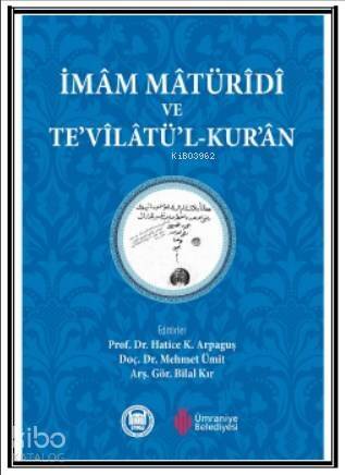 İmam Matüridi ve Tevilatül - Kur'an - 1