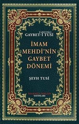 İmam Mehdinin Gaybet Dönemi - 1