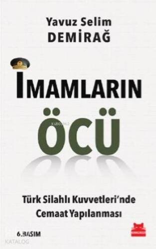 İmamların Öcü; Türk Silahlı Kuvvetleri'nde Cemaat Yapılanması - 1