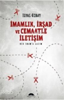 İmamlık, İrşad ve Cemaatle İletişim - 1