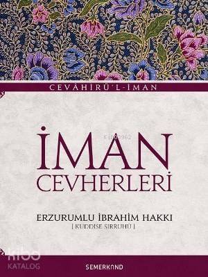 İman Cevherleri; Kuddise Sırrıhu - 1