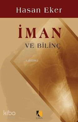 İman ve Bilinç - 1