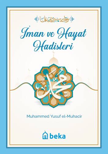 İman ve Hayat Hadisleri - 1