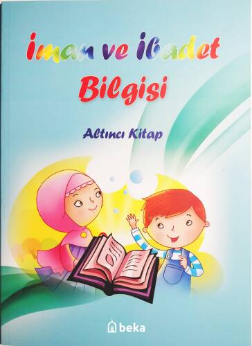 İman ve İbadet Bilgisi - Altıncı Kitap - 1