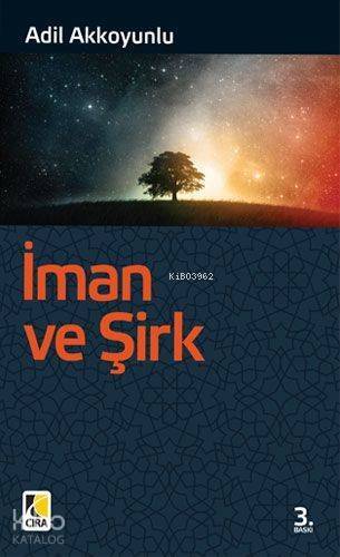 İman Ve Şirk - 1