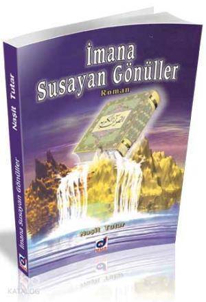 İmana Susayan Gönüller - 1