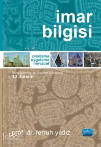 İmar Bilgisi Planlama - Uygulama - Mevzuat - 1