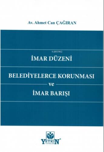 İmar Düzeni Belediyelerce Korunması ve İmar Barışı - 1