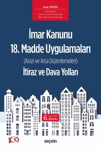 İmar Kanunu 18. Madde Uygulamaları İtiraz ve Dava Yolları;(Arazi ve Arsa Düzenlemeleri) - 1