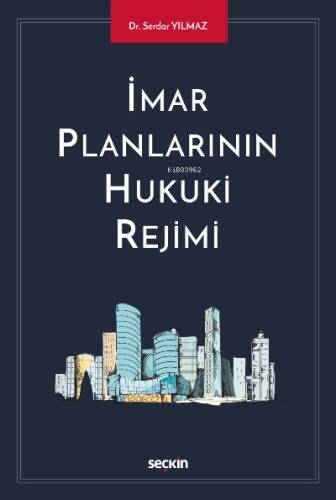 İmar Planlarının Hukuki Rejimi - 1