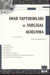 İmar Yaptırımları ve Yargısal Korunma - 1