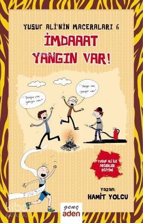 İmdaaat Yangın Var! - Yusuf Ali'nin Maceraları - 6 - 1