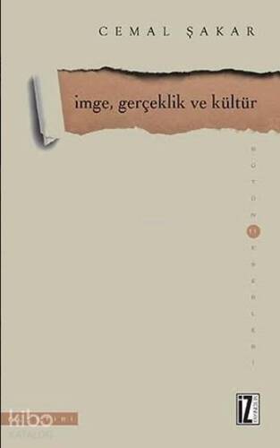 İmge Gerçeklik ve Kültür - 1