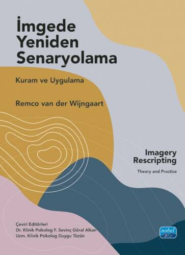 İmgede Yeniden Senaryolama;Kuram ve Uygulama - Imagery Rescripting Theory and Practice - 1