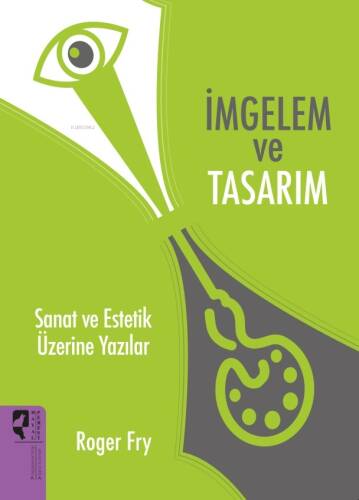 İmgelem ve Tasarım;Sanat ve Estetik Üzerine Yazılar - 1