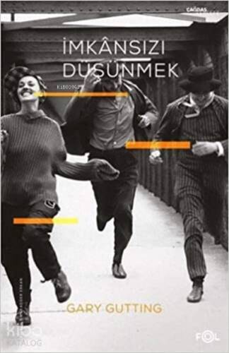 İmkansızı Düşünmek;1960 Sonrası Fransız Felsefesi - 1