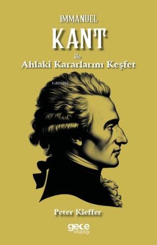 Immanuel Kant ile Ahlaki Kararlarını Keşfet - 1