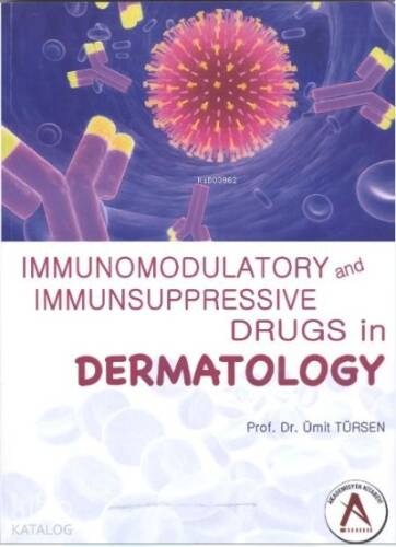 Immunomodulatory and Immunsuppressive Drugs in Dermatology - 1