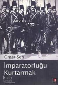 İmparatorluğu Kurtarmak - 1